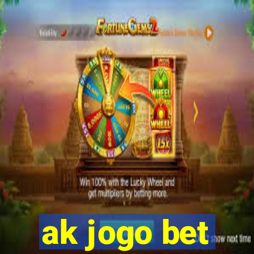 ak jogo bet